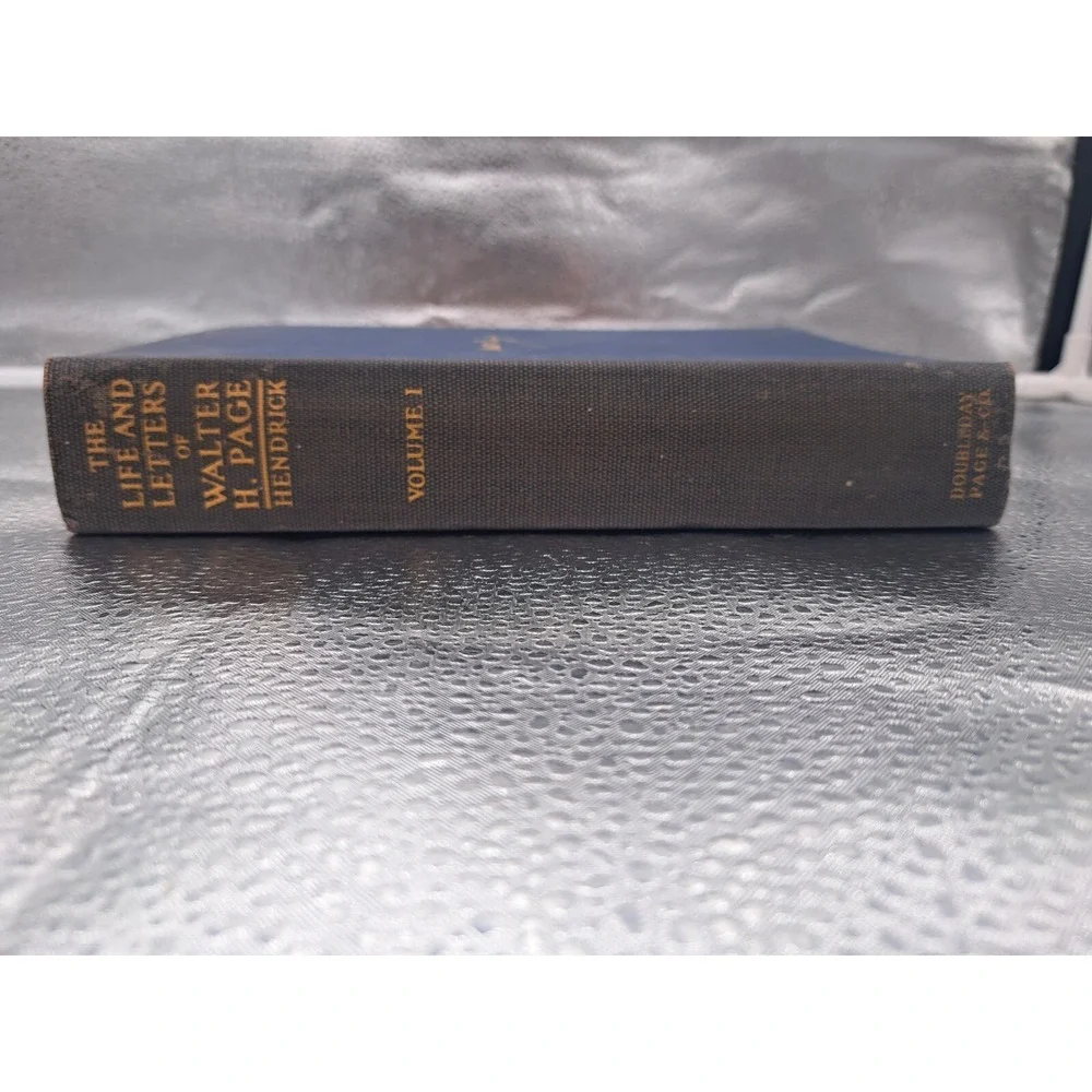 Antique Book Burton J Hendrick / The Life‎ And Letters Of Walter H Page 1924.  O